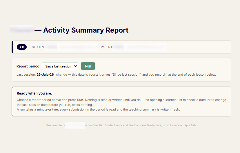 The Activity Summary Report before it runs: the report period selector set to Since last session, and a Run button.